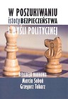 W poszukiwaniu istoty bezpieczeństwa i myśli pol.