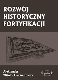 Rozw&oacute;j historyczny fortyfikacji