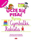 Uczę się pisać. Wyrazy 4+