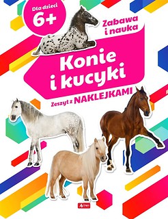 Konie i kucyki. Zeszyt z naklejkami