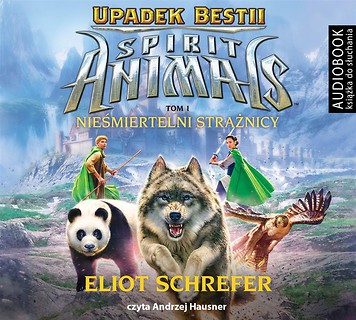 Spirit Animals. Upadek Bestii T.1 audiobook