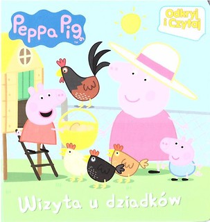 Świnka Peppa. Odkryj i czytaj. Wizyta u dziadk&oacute;w