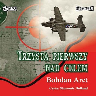 Trzysta pierwszy nad celem audiobook