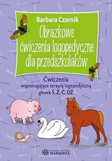 Obrazkowe ćw. log. dla przedszkolak&oacute;w. Ś,ź,ć,dź