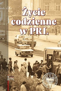 Życie codzienne w PRL