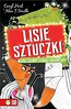 Jak zdobyć sławę i bogactwo. Lisie sztuczki