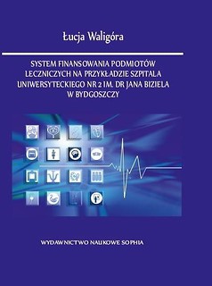 System finansowania podmiot&oacute;w leczniczych...