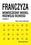 Franczyza - nowoczesny model rozwoju biznesu