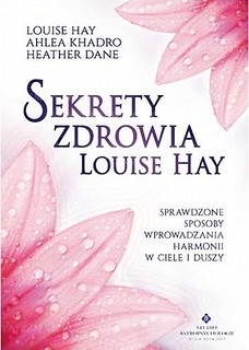 Sekrety zdrowia Louise Hay w.2