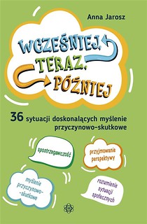 Wcześniej, teraz, p&oacute;żniej