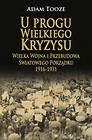 U progu Wielkiego Kryzysu