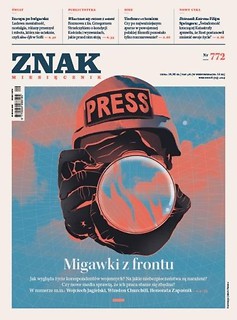 Miesięcznik Znak 772 9/2019 Migawki z frontu