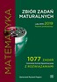 Matematyka LO Zbi&oacute;r zadań maturalnych 2010-2019 ZP