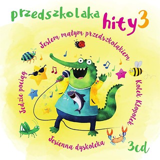 Przedszkolaka Hity 3 CD