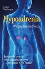 Hypoadrenia. Wyczerpanie nadnerczy