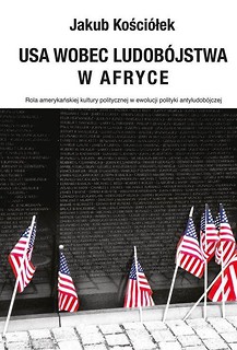 USA wobec ludob&oacute;jstwa w Afryce