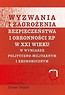 Wyzwania i zagrożenia... polityczno-militarnym