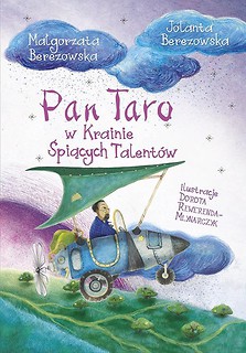 Pan Taro w Krainie Śpiących Talent&oacute;w