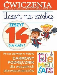 Uczeń na sz&oacute;stkę Kl.1 z.14 Ćwiczenia