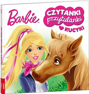 Barbie. Czytanki przytulanki. Kucyki