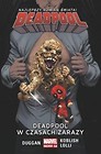 Deadpool. Tom 6. Deadpool w czasach zarazy