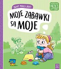 Świat małej Julki. Moje zabawki są moje...