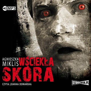 Wściekła sk&oacute;ra audiobook