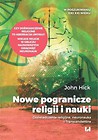 Nowe pogranicze religii i nauki