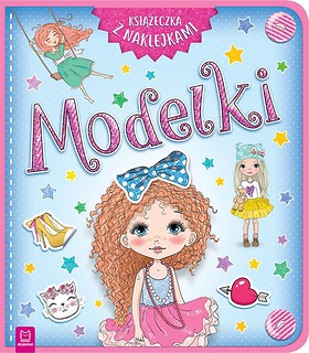 Modelki. Książeczka z naklejkami