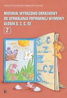 Materiał wyrazowo-obrazkowy.. głosek S,C,Z,DZ 2019