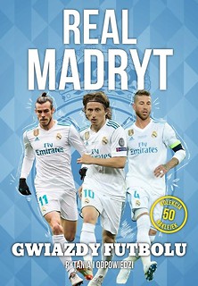 Gwiazdy futbolu. Real Madryd