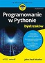 Programowanie w Pythonie dla bystrzak&oacute;w