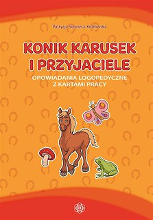 Konik Karusek i przyjaciele. Opowiadania logo. ...