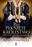 Pęknięte kr&oacute;lestwo. Ostatni Jagiellonowie