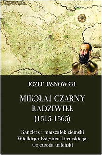 Mikołaj Czarny Radziwiłł (1515-1565)