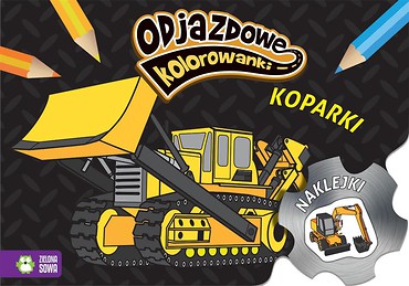 Odjazdowe kolorowanki. Koparki