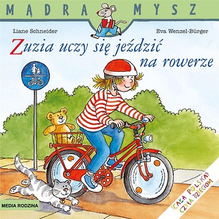 Mądra Mysz. Zuzia uczy się jeździć na rowerze