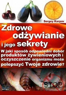 Zdrowe odżywianie i jego sekrety