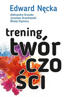 Trening tw&oacute;rczości