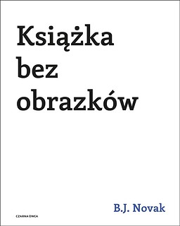 Książka bez obrazk&oacute;w