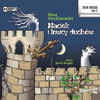 Duch Maciek T.2 Maciek i łowcy duch&oacute;w audiobook