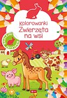 Kolorowanki. Zwierzęta na wsi