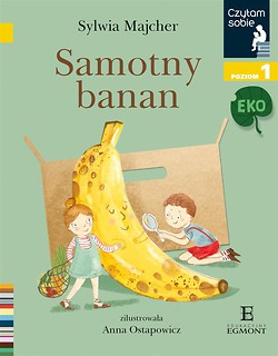 Czytam sobie - Samotny banan. Eko