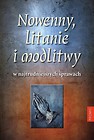 Nowenny, litanie i modlitwy w najtrudniejszych...