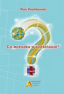 Co mieszka w sześcianie?