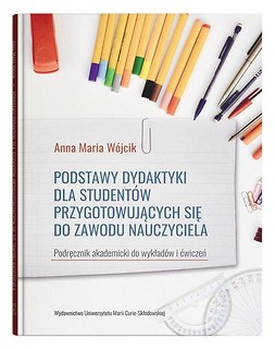 Podstawy dydaktyki dla student&oacute;w przyg. sie do...