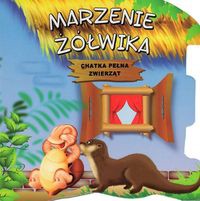 Marzenie żółwika Chatka pełna zwierząt