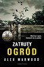 Zatruty ogr&oacute;d