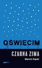 Oświęcim. Czarna zima