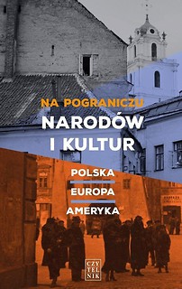 Na pograniczu narod&oacute;w i kultur